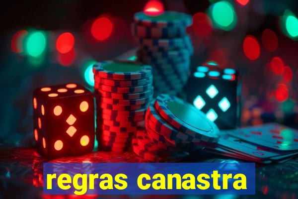 regras canastra
